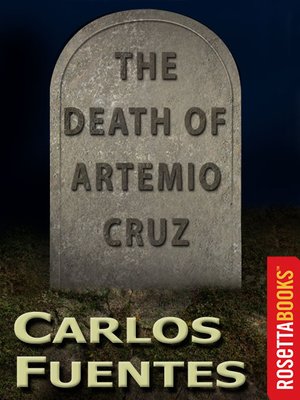 cover image of The Death of Artemio Cruz